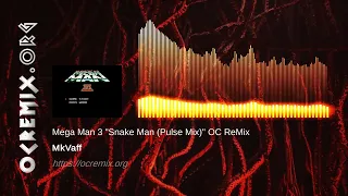 Mega Man 3 OC ReMix by MkVaff: "Snake Man (Pulse Mix)" [Snake Man Stage] (#4460)