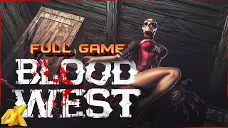 BLOOD WEST Gameplay Walkthrough FULL GAME [4K ULTRA HD] - No Commentary