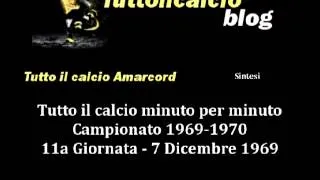 Tutto il calcio Amarcord Campionato 1969-70 11a Giornata (Sintesi)