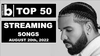 BILLBOARD STREAMING SONGS (August 20th, 2022), Top 50 Singles