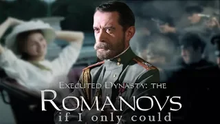 Romanovs | If I only could [OTMA]