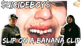$B FULLY LOADED!!! | $uicideboy$ Slip on a Banana Clip Reaction
