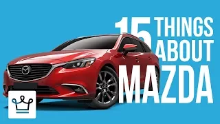 15 Things You Didn't Know About MAZDA