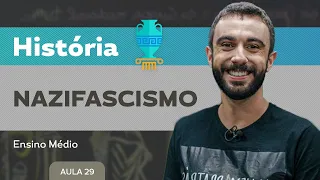 Nazifacismo - História - Ensino Médio