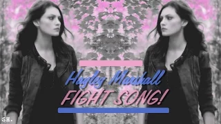 •Hayley Marshall  | Fight Song