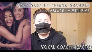 Vocal Coach Reacts! Lady Gaga ft. Ariana Grande! Rain On Me & Chromatica Medley @ The VMA's!