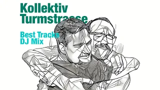 Kollektiv Turmstrasse Best Tracks Mix DJ Übershow