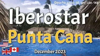 Iberostar Punta Cana December 2023