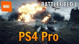 BATTLEFIELD 1: PS4 Pro - Initial Review & Thoughts