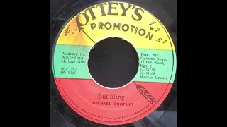 MICHAEL PROPHET - BUBBLING + VERSION