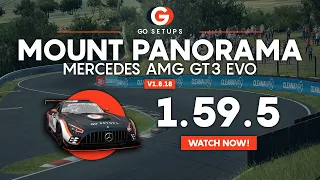 Mount Panorama 1.59.5 - Mercedes AMG GT3 EVO - GO Setups | ACC 1.8.18