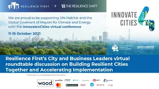 Resilience First: Building Resilient Cities Together and Accelerating Implementation - Webinar