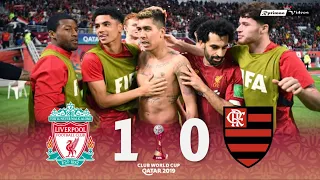 Liverpool 1 x 0 Flamengo ● 2019 Club World Cup Final Extended Goals & Highlights HD