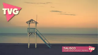 Talisco - Your Wish (Feast. Remix)