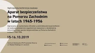 IPNtv Szczecin: Aparat bezpieczeństwa na Pomorzu Zachodnim w latach 1945–1956 – Panel 5