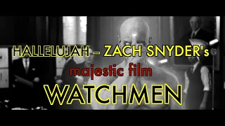 ZACK SNYDER's WATCHMEN (2009) - HALLELUJAH