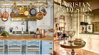 Book Review: Parisian by Design: Interiors by David Jimenez & How To Decorate Like You Live in Paris