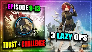 【Arknights】【EP 9】9-13 (Trust Farm + Challenge) (3 Lazy Operators) (T3/T4 Orirock)