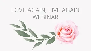 Love Again, Live Again Webinar with Joan Hunter