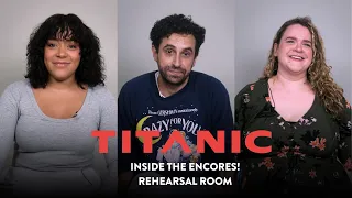 Inside TITANIC Rehearsal with Bonnie Milligan, Brandon Uranowitz & more | New York City Center