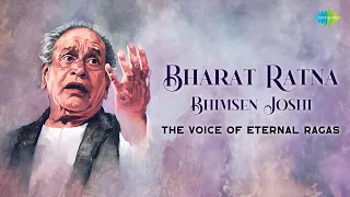 Bharat Ratna Pandit Bhimsen Joshi | The Voice Of Eternal Ragas | Indian Classical Soothing Music