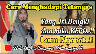 CARA MENGHADAPI TETANGGA YANG IRI DENGKI DAN SUKA KEPO(Pengajian Lucu Ngapak Mumpuni Handayayekti)