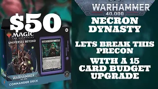 Necron Dynasty 15 Card $50 Budget Upgrade. Let’s break this powerful Precon