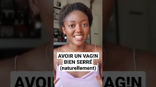 Comment resserer le VAG!N? (1 astuce naturelle) | Saintiche