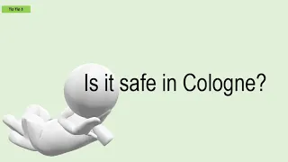 Is It Safe In Cologne?