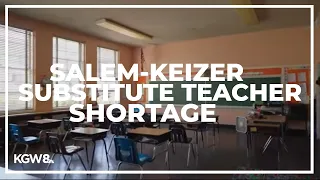 Salem-Keizer School District facing substitute teacher shortage