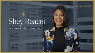 #SheyReacts I Miss Universe, Sheynnis palacios reacts to her best moments at the 72nd MU competition