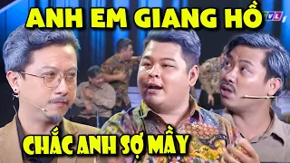 Hài Kịch "ANH EM GIANG HỒ" - Cười Ngây Ngất Hài Hứa Minh Đạt Lạc Hoàng Long, Bảo Bảo Cười Xuyên Việt