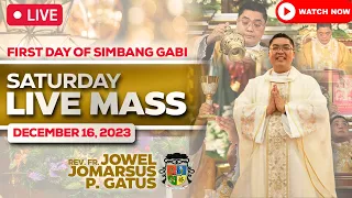 SATURDAY FILIPINO MASS TODAY LIVE II 1ST SIMBANG GABI II DECEMBER 16, 2023 II FR. JOWEL GATUS