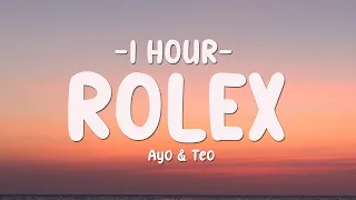[1 HOUR] Ayo & Teo - Rolex (Lyrics)