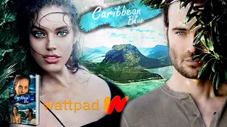 Caribbean Blue TRAILER/CORTOMETRAJE Historia de Wattpad