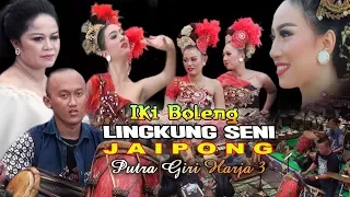 Penarina Gareulis! Lingkung Seni Jaipong Putra Giri Harja 3 Bandung [IKI BOLENG]