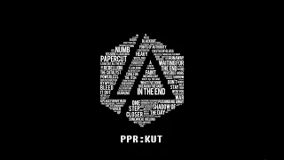 Linkin Park Ppr:Kut Karaoke