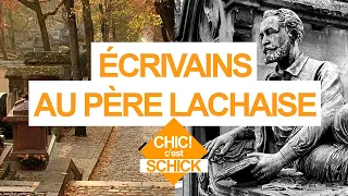 ÉCRIVAINS AU PÈRE LACHAISE