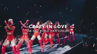 Beyoncé - Crazy In Love / Blow Interlude - The Gift World Tour Concept