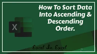 How To Sort Data In Ascending And Descending Order In MS Excel