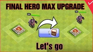 MAX BARBARIAN KING UPGRADE| FINALLY ALL HEROES MAX | CLASH OF CLANS