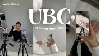 Was ist UBC? Das Business Modell 2024 - so verdienst du 2024 mit Social Media Geld