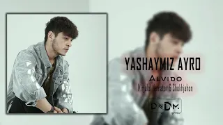 Mirjalol Nematov - Yashaymiz ayro (DnDm Remix)