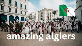 Algiers, Algeria | Just Surprising, أستكشف الجزائر العاصمة ، الجزائر