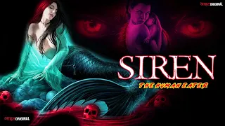 SIREN |The Siren (Mermaid) Real Story Explained in Hindi |The Siren Man Eater | Unicorn L.R 👿