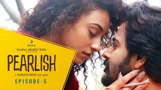 PEARLISH | Episode 05 - The Killer Episode | Web Series | Pearle Maaney | Srinish Aravind | S01E05