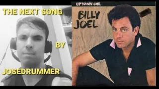 BILLY JOEL - UPTOWN GIRL - DRUM COVER BY JOSE