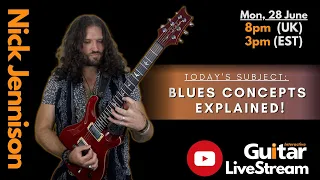 Blues Concepts Explained PT.2 // Nick Jennison LIVE Lesson