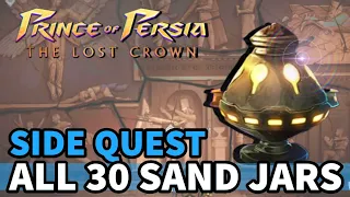 Prince of Persia The Lost Crown - All 30 Sand Jar Locations (Side Quest/Trophy Guide)