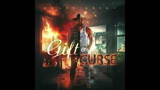 Dusty Leigh - F Your World Up (featuring Adam Calhoun) Audio Only